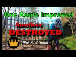 One Cycling Route Improved - Another Destroyed