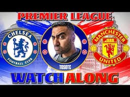 LIVE | CHELSEA 1-0 MANCHESTER UNITED | PREMIER LEAGUE