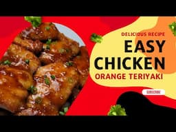Orange Teriyaki Chicken