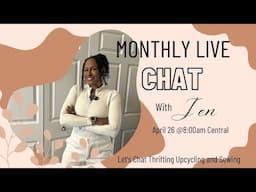 April Live Chat | Thrifting Finds, Sewing Projects, and Upcycling Talk! Chat with J'en