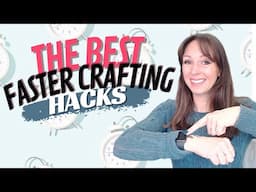 10 TOP HACKS To Speed Up Your Card Making! ⏰