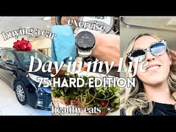 PRODUCTIVE DAY IN MY LIFE | BUSY 75 Hard Vlog, Buying a Car, Burnout, Healthy Eats