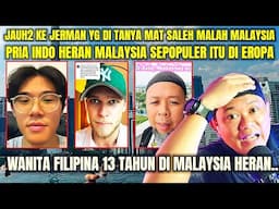 ORANG INDO JAUH2 KE JERMAN YG DI TANYA MAT SALEH MALAH MALAYSIA... HERAN‼️