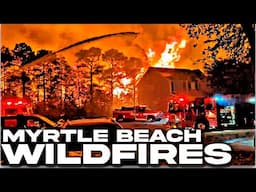 175 FIRES IN THE CAROLINAS |Myrtle Beach, SC WILDFIRES| 4200 Acres Burned