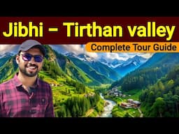 Jibhi | Tirthan valley | Himachal pradesh Tourist places | Tirthan Jibhi Trip | Tirthan valley tour