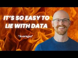 How to Lie with Data | Averages