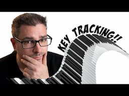 Key Tracking Explained | Level Up
