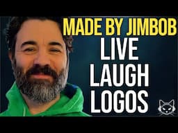 Live, Laugh, Logos | with MadeByJimbob
