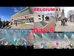 P&O CRUISE IONA | BELGIUM 🇧🇪 (DAY 5)