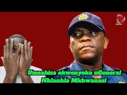 Umsabisa okwenyoka uGeneral Nhlanhla Mkhwanazi