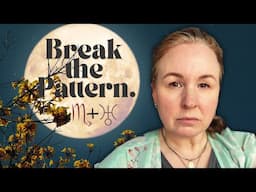 Scorpio Full Moon Pattern Breaking Ritual & Reading #fullmoon