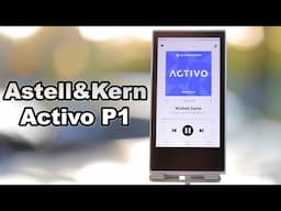 Astell & Kern Activo P1 Music Player Video Review Youtube