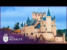 Spain's Greatest Castles: Myths, Monarchs & Medieval Power