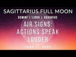 Sagittarius Full Moon fir Air Signs