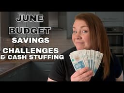 June Budget, Cash Stuffing and Savings Challenges UK on a Budget