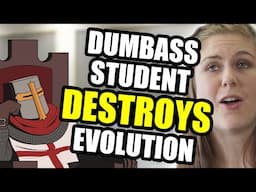 Creationist Student DESTROYS Evolution (By Being a Lying Moron)