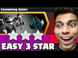 Easiest Way to 3 Star Crowning Glory Challenge (Clash of Clans)