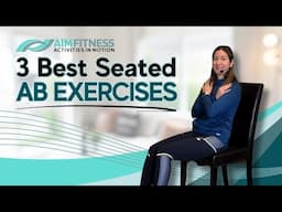 Weak core? Sore back? The 3 Best Seated Ab Exercises | Strong Core | Chair Workout