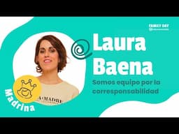 Laura Baena - Somos equipo por la corresponsabilidad | Family Day 2024