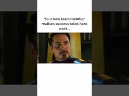 Your new team member realises success takes hard work… 👀