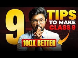 Most IMPORTANT Tips for Your Class 9 in 2025! Make Study 100x EASIER 🔥