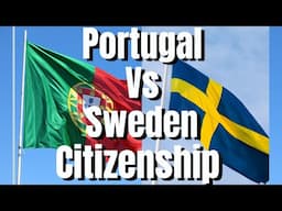 Portugal Vs Sweden Citizenship Process | Eligibility, Steps, Visa Requirements