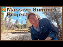 Our Massive Off-Grid Summer Project - Can You Guess What it is?