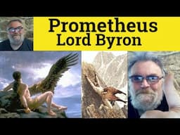 😎 Prometheus by Lord Byron Analysis - Prometheus by Lord Byron Summary