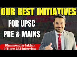 Our Best Initiative For UPSC PRE & Mains | UPSC 2025 | IAS 2025