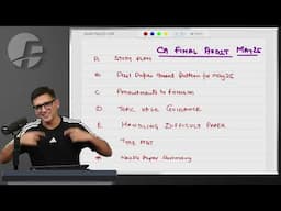 CA Final Audit - Study Plan, Pattern, Prep & Exam Tips