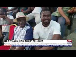 Kennedy Agyapong withdraws from tour citing security threats to his supporters| The Pulse(30-4-25)