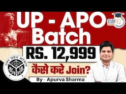 How to Start your UP APO Preparation | UP APO Complete Batch | By:- Apurva Sharma