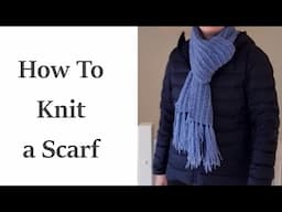 How to Knit a Scarf - Perfect Beginnerproject!