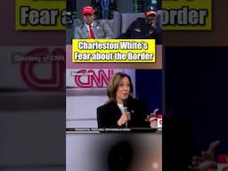 Charleston White: Kamala Harris Border Plan SUCKS