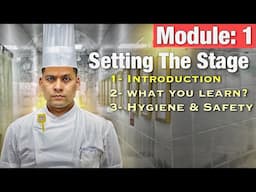Cookery classes Module: 1 setting the stage || Basic knowledge for all chefs
