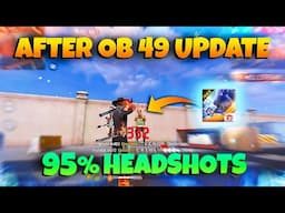 Free Fire OB49 Update Best Settings Sensitivity | Get 95% Headshot Rate 🔥