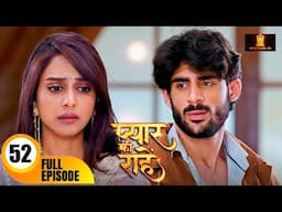 रुद्र ने दी प्रिया को घर से बाहर निकालने की धमकी | Pyaar Kii Raahein | Episode 52 Dangal TV