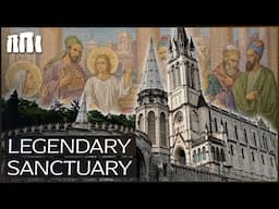 The Work Of A God: Lourdes, The Oversized Sanctuary