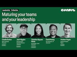 Config 2025: Maturing your teams & your leadership