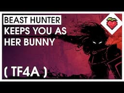 Hunter Keeps You As Her Bunny [TF4A] [Teasing] [Prey] [Tsundere] ASMR Roleplay
