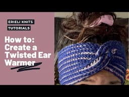 Create a Twisted Ear Warmer
