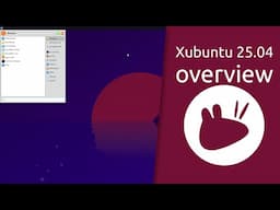 Xubuntu 25.04 Plucky Puffin overview | elegance and ease of use.