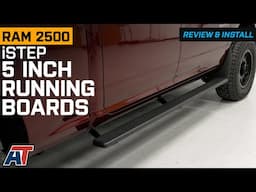 2010-2024 RAM 2500 5-Inch iStep Running Boards Review & Install