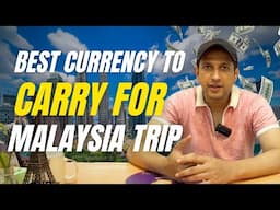 Avoid Currency Mistakes in Malaysia! Must-Know Travel Tips | Best Currency To Carry For Malaysia 🇲🇾