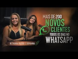 BETHANIA PAIXÃO E GIOVANNA DA BEMIX BRASIL NO PODCAST MAIS CLIENTES COM CASSIM