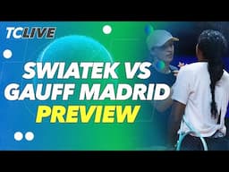 Previewing the Swiatek vs Gauff Madrid SF | TC Live