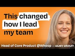 How to build a team that can “take a punch” | Hilary Gridley (Head of Core Product, Whoop)