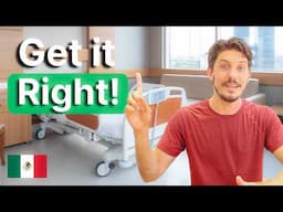 The TRUTH About Healthcare in Mexico (Really Better Than the US?)