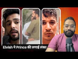 Elvish Yadav ने Prince Narula को जमकर घेरा – वायरल वीडियो!