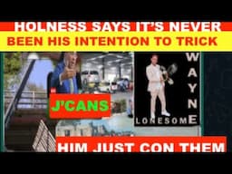 CITY HALL: HOLNESS SAYS IT'S NEVER IS INTENTION TO TRICK JA, HIM JUST CON THEM.BDOZE RAFT & CLIFTON